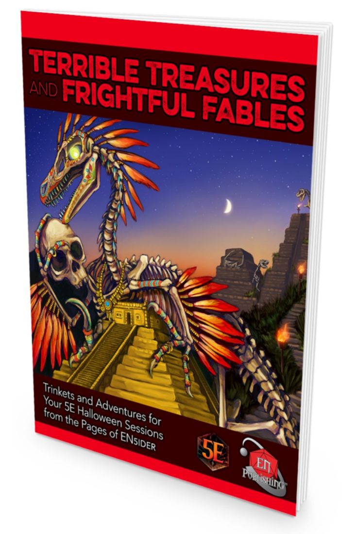 Terrible Treasures & Frightful Fables For D&D 5E