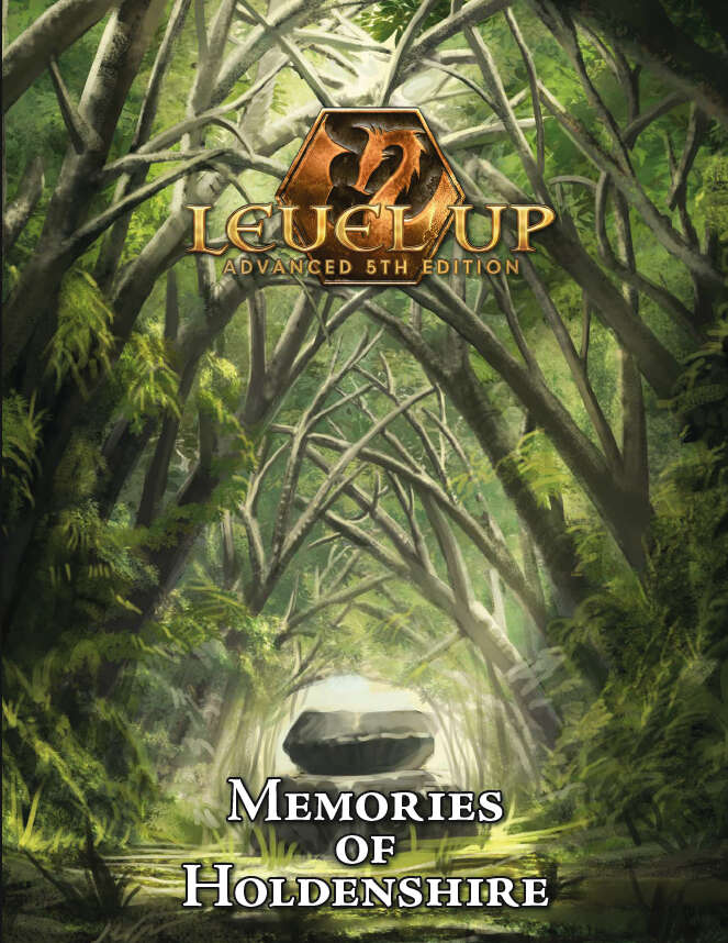 Level Up: Memories of Holdenshire (A5E)