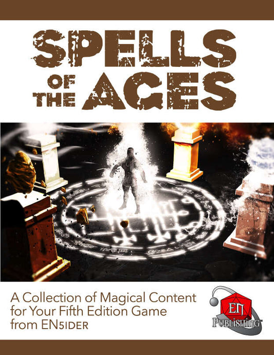 Spells of the Ages: Archmagic For D&D 5th Edition (D&D 5e)