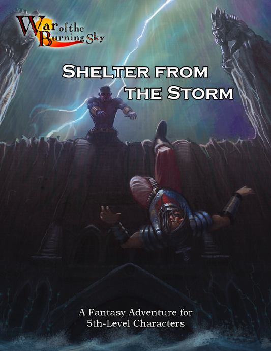 War of the Burning Sky 5E #3: Shelter From The Storm