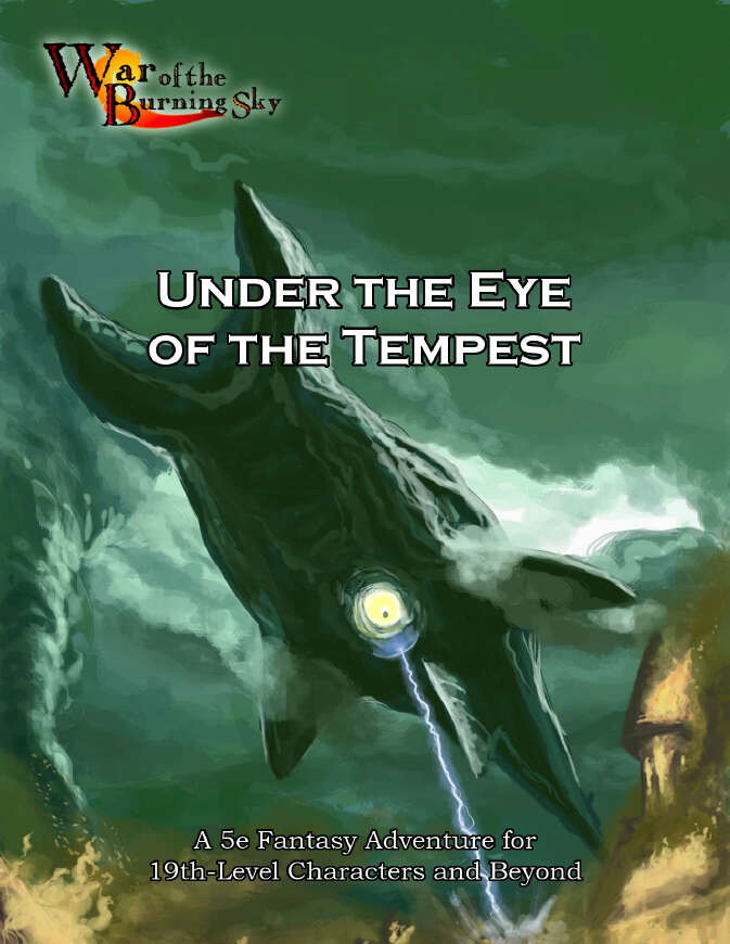 War of the Burning Sky 5E #11: Under the Eye of the Tempest