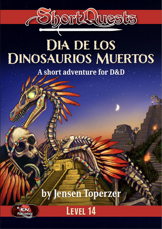 D&D ShortQuests: Dia de los Dinosaurios Muertos