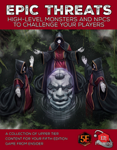 Load image into Gallery viewer, Epic Threats: High Level Monsters and NPCs