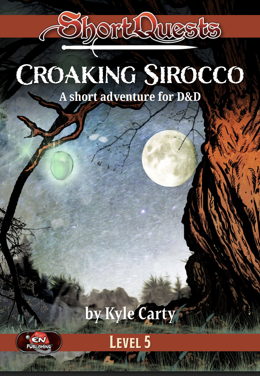 D&D ShortQuests: Croaking Sirocco