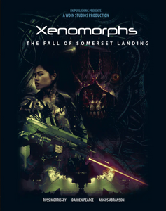 Xenomorphs: The Fall Of Somerset Landing