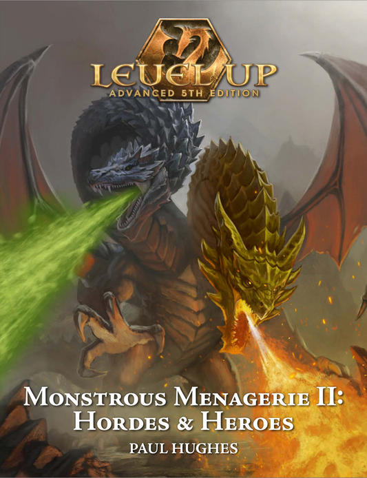 Level Up: Monstrous Menagerie II: Hordes & Heroes (A5E)