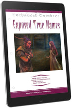 Load image into Gallery viewer, Enchanted Trinkets: Exposed True Names (D&amp;D 5e)