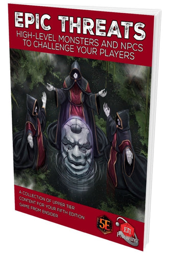 Epic Threats: High Level Monsters and NPCs