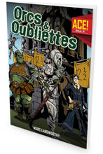 Load image into Gallery viewer, A.C.E. #6: Orcs &amp; Oubliettes (ACE)