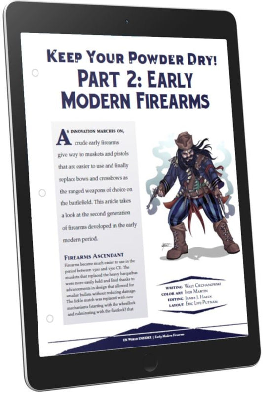 Keep Your Power Dry! Part 2: Early Modern Firearms (D&D 5e)