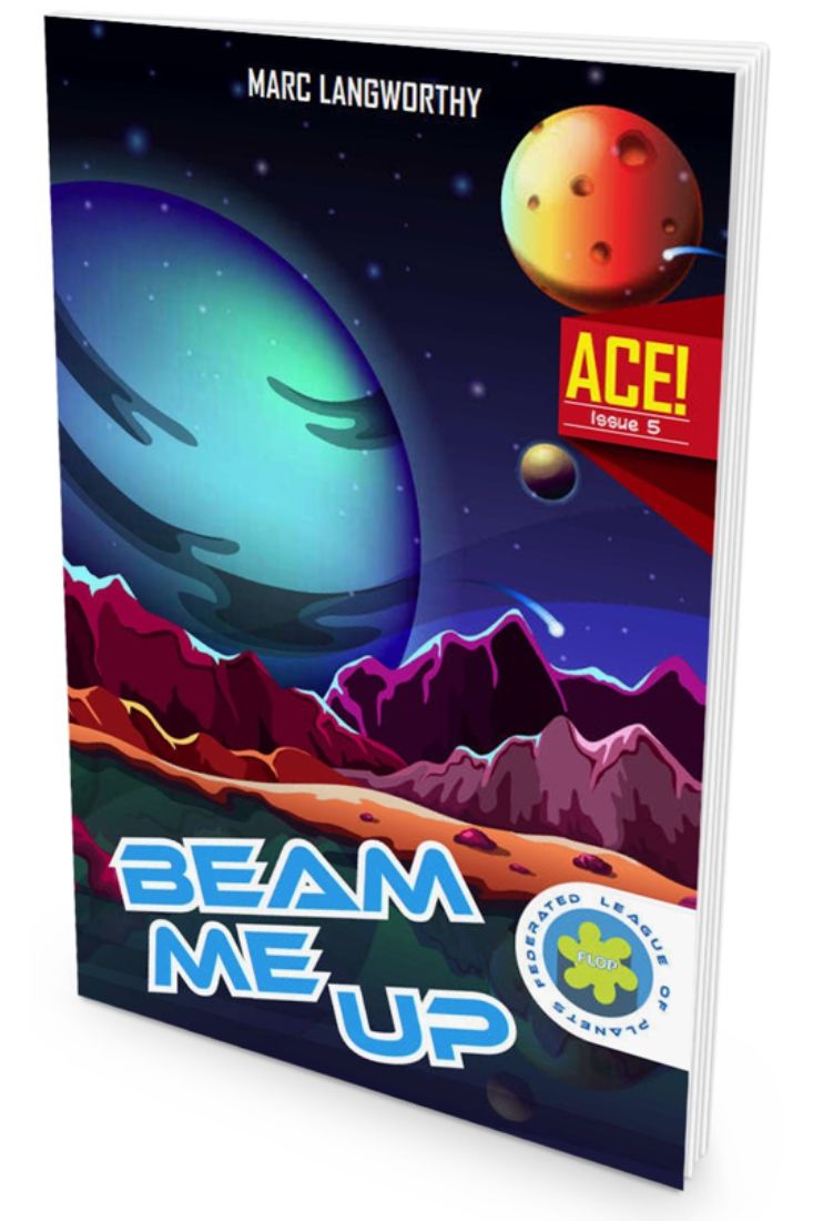 A.C.E. #5: Beam Me Up (ACE)