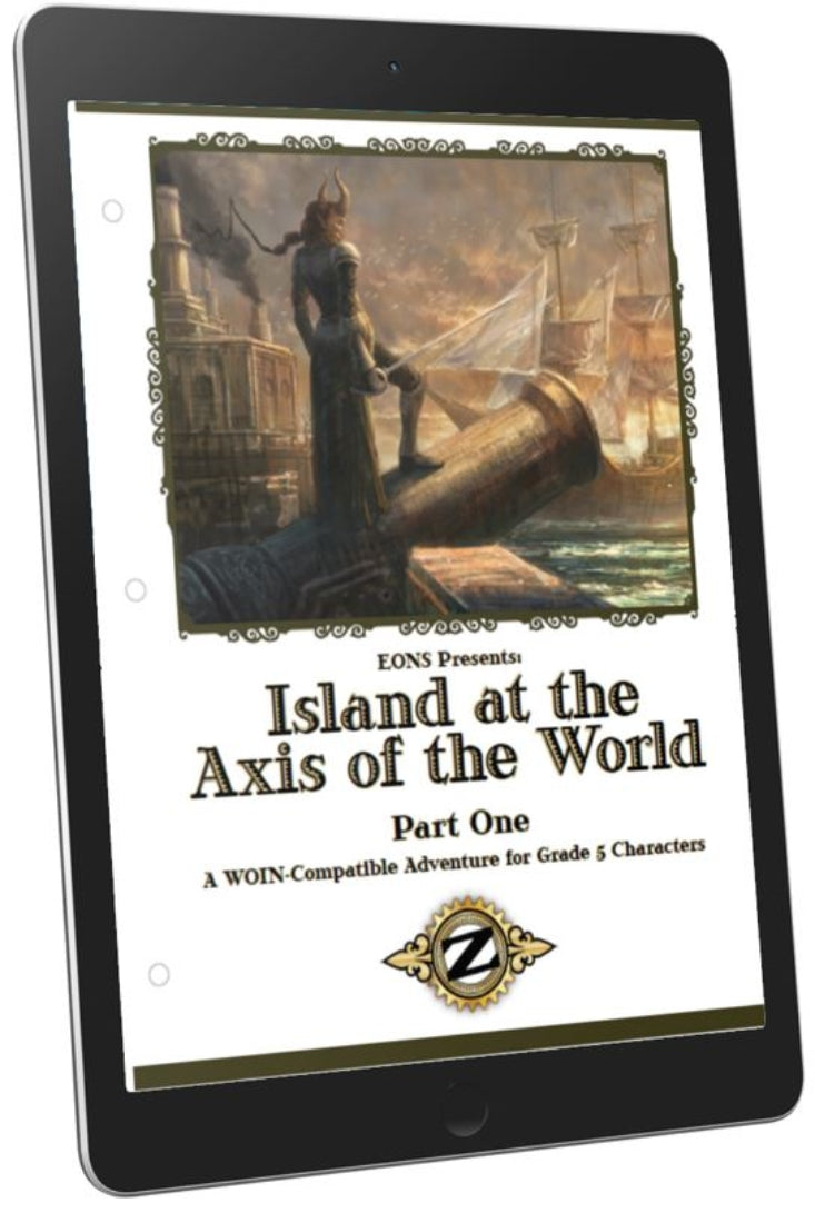 ZEITGEIST #1: Island at the Axis of the World (Act 1) (WOIN)