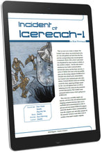 Load image into Gallery viewer, Incident at ICEREACH-1 (WOIN)