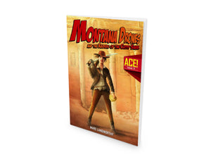 A.C.E. #3: Montana Drones and the Raiders of the Cutty Sark (ACE)