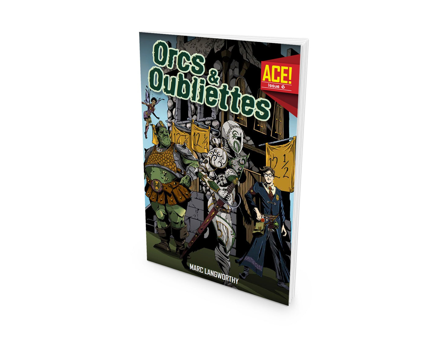 A.C.E. #6: Orcs & Oubliettes (ACE)