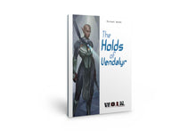 Load image into Gallery viewer, The Holds of Vendalyr