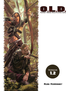 O.L.D. The Fantasy Heroic Roleplaying Game v1.2