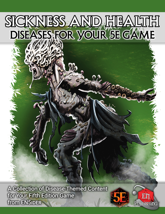 Sickness and Health: New Diseases For Your 5E Game