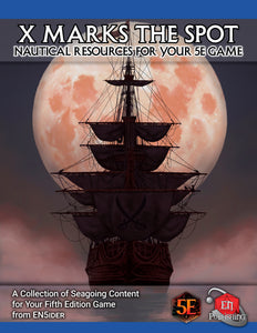 X Marks The Spot: Piratical Resources For Your 5E Game
