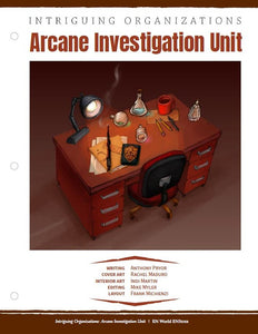 Intriguing Organizations: Arcane Investigation Unit (D&D 5e)