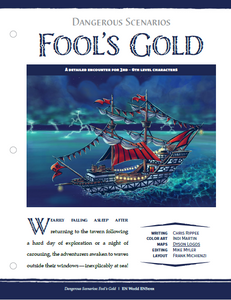 Dangerous Scenarios: Fool's Gold (D&D 5e)