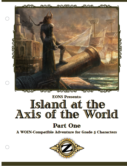 ZEITGEIST #1: Island at the Axis of the World (Act 1) (WOIN)
