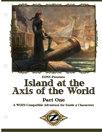 ZEITGEIST #1: Island at the Axis of the World (Act 1) (WOIN)